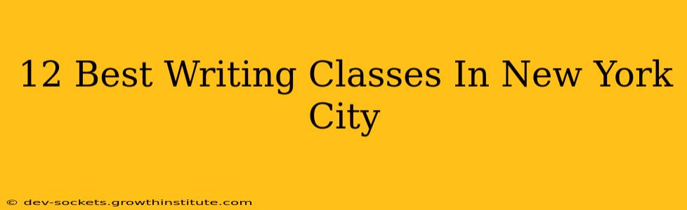 12 Best Writing Classes In New York City