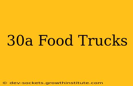30a Food Trucks