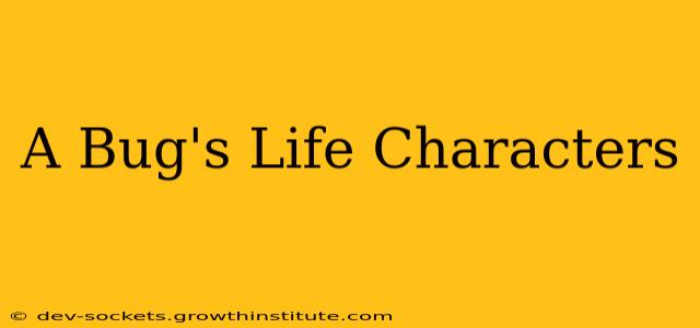 A Bug's Life Characters