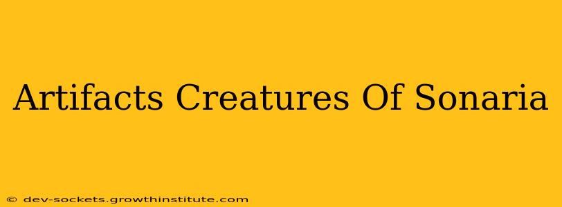 Artifacts Creatures Of Sonaria