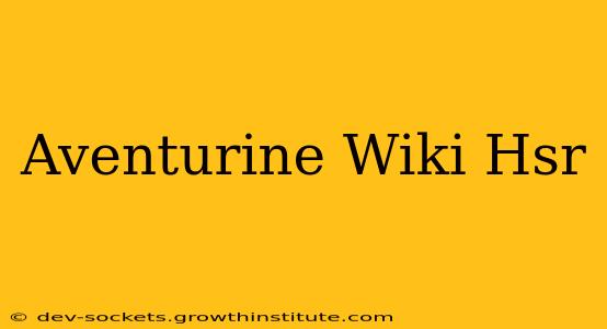 Aventurine Wiki Hsr
