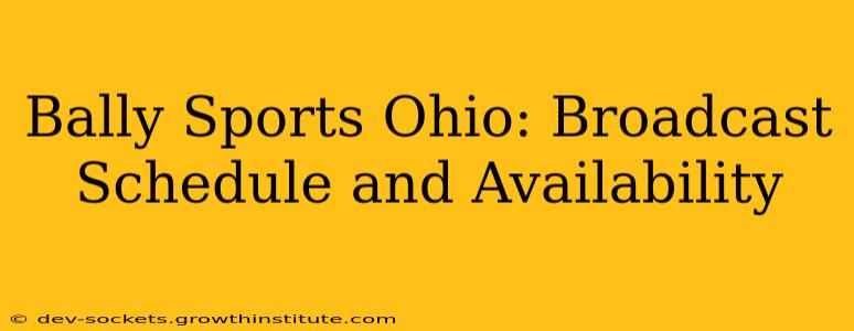 Bally Sports Ohio: Broadcast Schedule and Availability