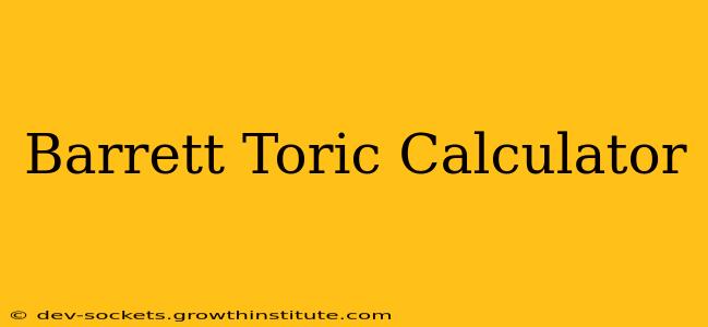 Barrett Toric Calculator