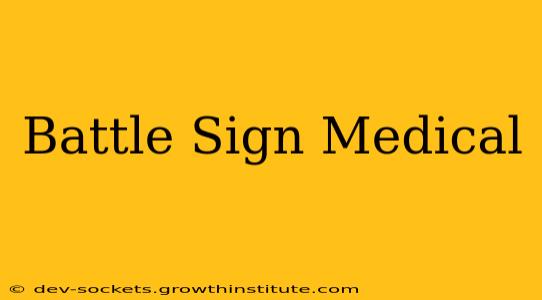 Battle Sign Medical