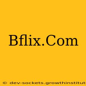 Bflix.Com