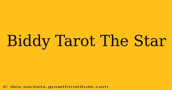 Biddy Tarot The Star