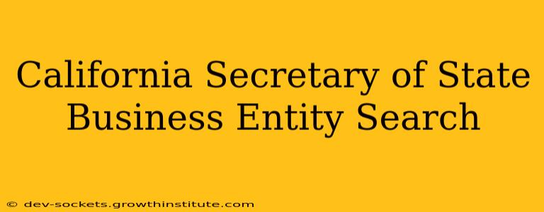 California Secretary of State Business Entity Search