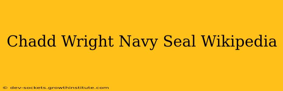 Chadd Wright Navy Seal Wikipedia