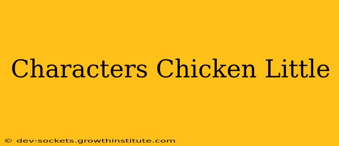 Characters Chicken Little