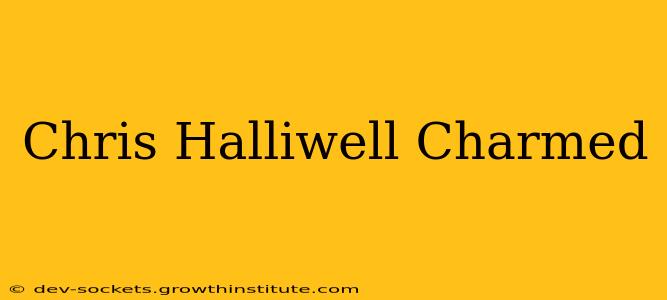 Chris Halliwell Charmed