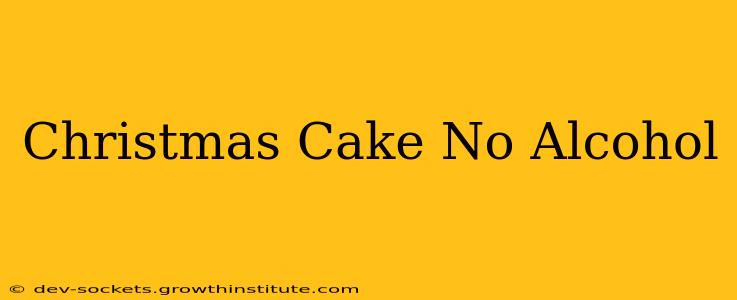 Christmas Cake No Alcohol