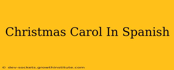 Christmas Carol In Spanish