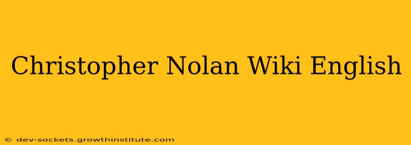 Christopher Nolan Wiki English