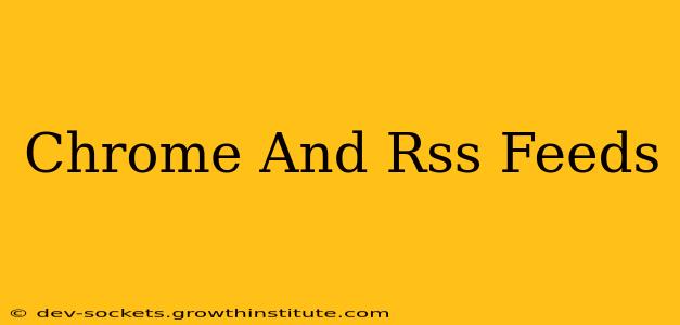 Chrome And Rss Feeds