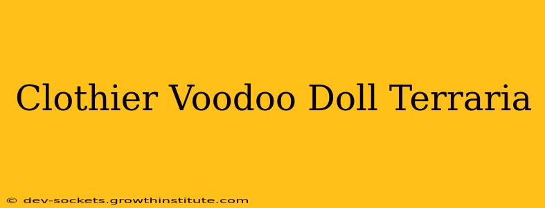 Clothier Voodoo Doll Terraria