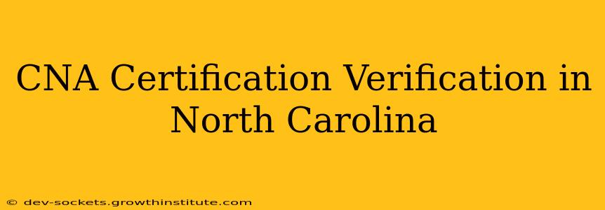CNA Certification Verification in North Carolina