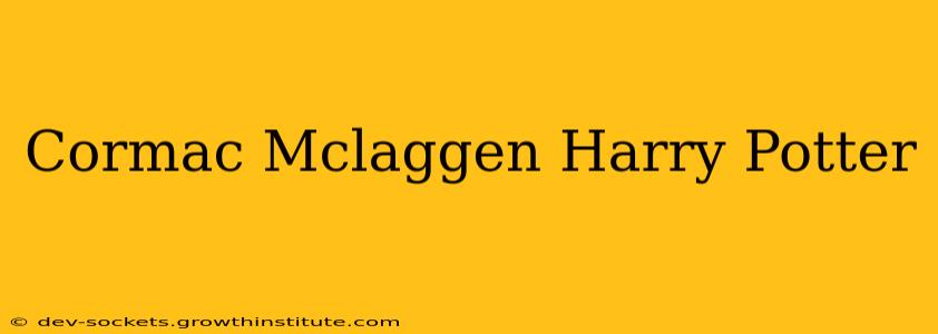 Cormac Mclaggen Harry Potter