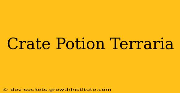 Crate Potion Terraria
