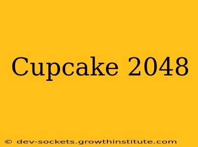 Cupcake 2048