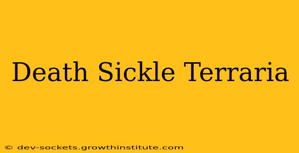 Death Sickle Terraria