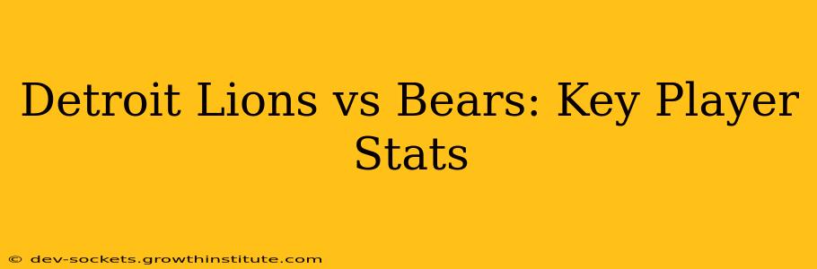 Detroit Lions vs Bears: Key Player Stats