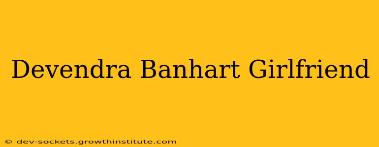 Devendra Banhart Girlfriend