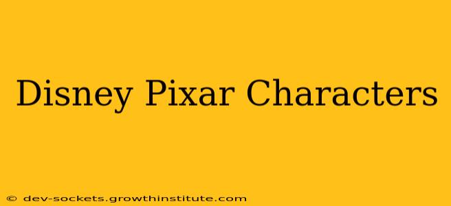 Disney Pixar Characters