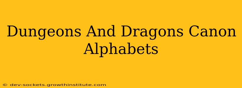Dungeons And Dragons Canon Alphabets