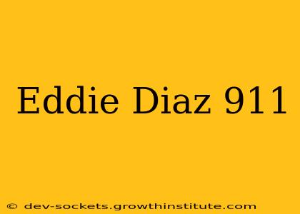 Eddie Diaz 911