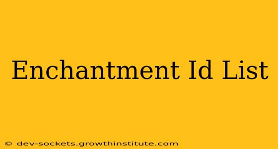 Enchantment Id List