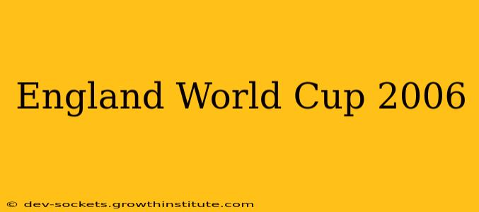 England World Cup 2006