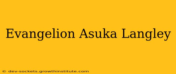Evangelion Asuka Langley