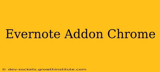 Evernote Addon Chrome