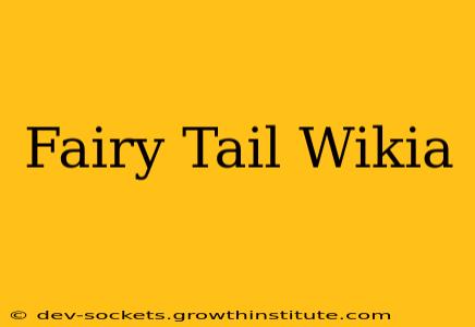 Fairy Tail Wikia