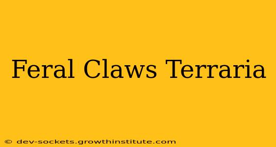 Feral Claws Terraria