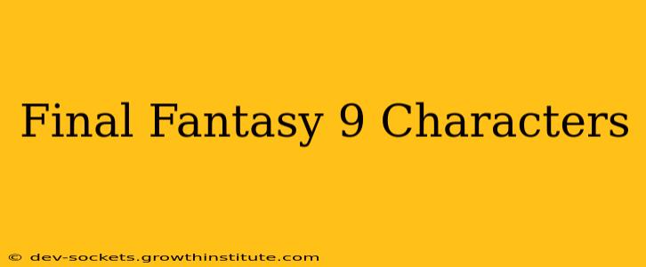 Final Fantasy 9 Characters