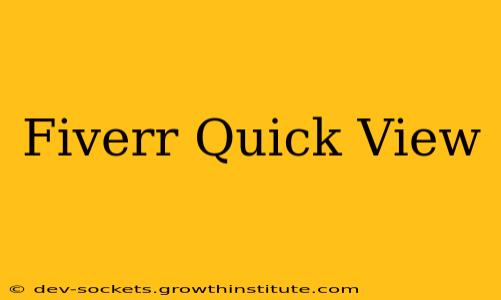 Fiverr Quick View