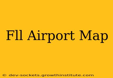 Fll Airport Map