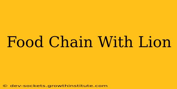 Food Chain With Lion