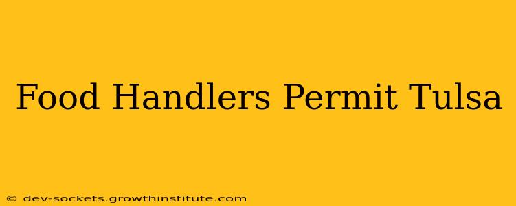 Food Handlers Permit Tulsa