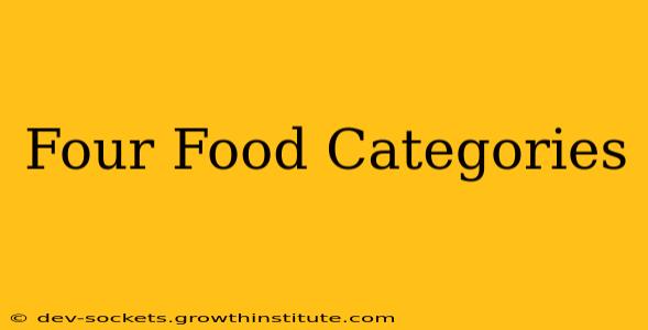 Four Food Categories