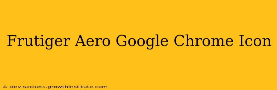 Frutiger Aero Google Chrome Icon