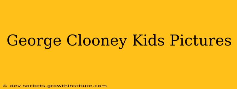 George Clooney Kids Pictures