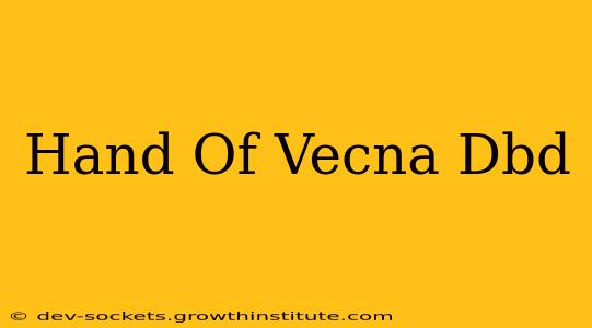 Hand Of Vecna Dbd