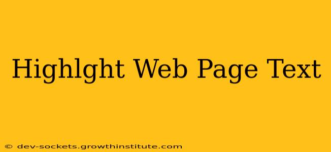 Highlght Web Page Text
