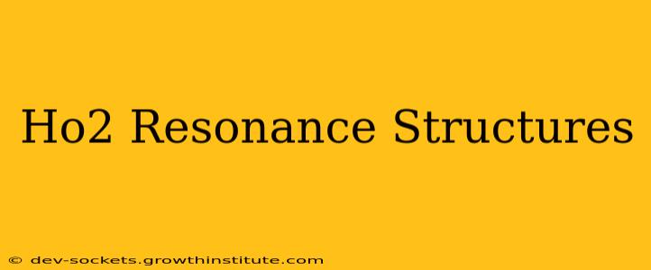 Ho2 Resonance Structures