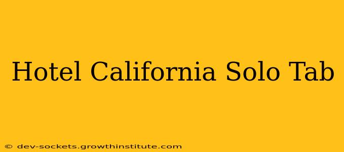 Hotel California Solo Tab
