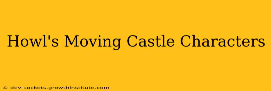 Howl's Moving Castle Characters