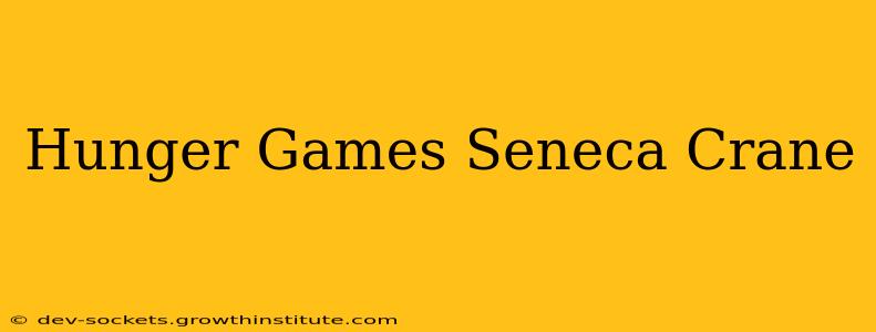 Hunger Games Seneca Crane