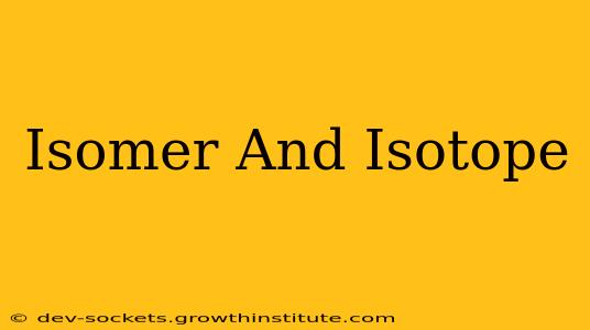 Isomer And Isotope